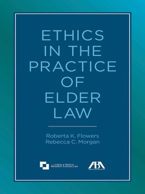 cover image of Ethics in the Practice of Elder Law